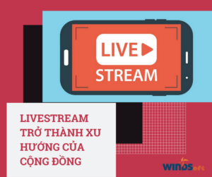 Livestream-tro-thanh-xu-huong-cua-cong-dong