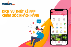 thiet-ke-app-cham-soc-khach-hang