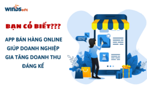 huong-dan-tao-app-ban-hang-hieu-qua