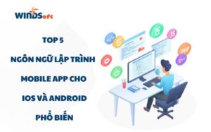 top-5-ngon-ngu-lap-trinh-mobile-app-cho-ios-va-androi-pho-bien