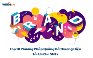 phuong-phap-quang-ba-thuong-hieu-toi-uu-cho-smes